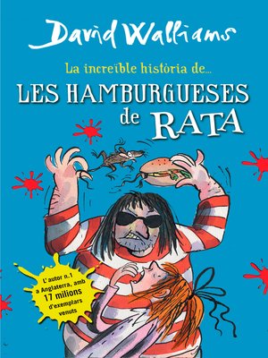 cover image of La increïble història de...--Les hamburgueses de rata